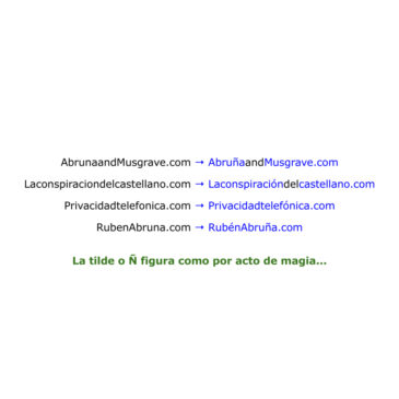 Dominios tildados (o con ñ) a prueba de todo + Palabrota censurada en CapicúaFM