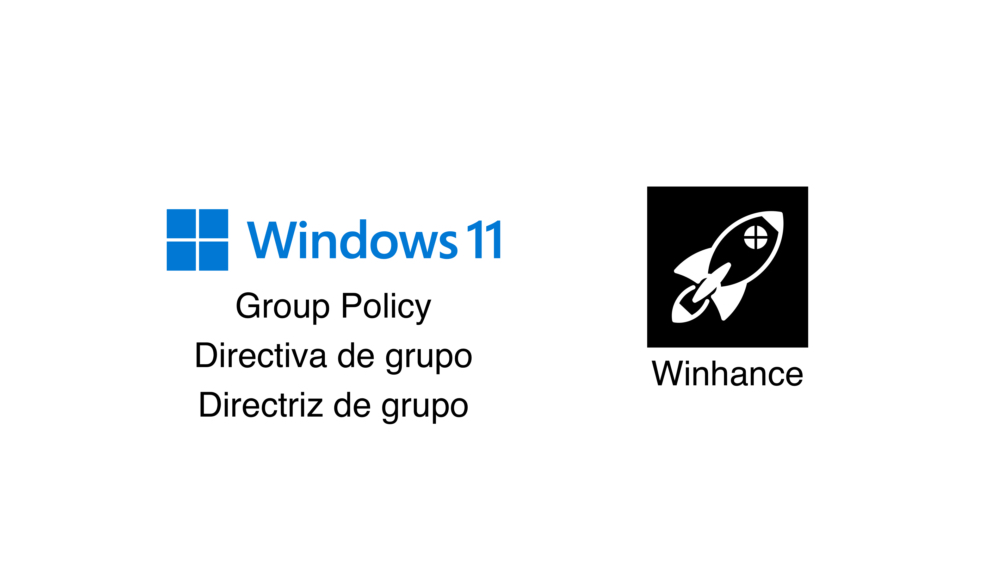 Domar a Windows 11 con Directivas de grupo y Winhance